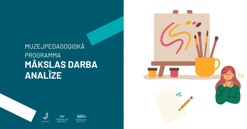 MĀKSLAS DARBA ANALĪZE