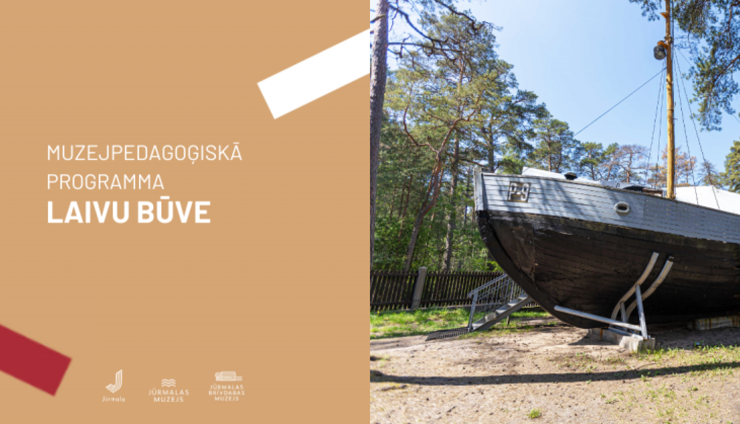 Muzejpedagoģiskā programma LAIVU BŪVE